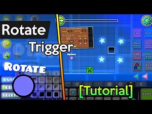 How to use the Rotate Trigger [Ultimate Tutorial] / Geometry Dash [2.11]