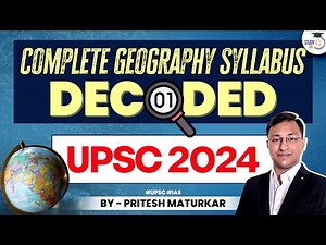 How to Cover Syllabus for Geography | UPSC CSE 2024 | StudyIQ IAS