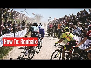 HOW TO Race The Cobbles And Velodrome Of Paris-Roubaix 2023