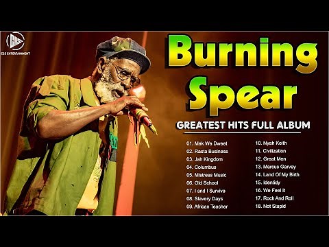 Best Songs Burning Spear Greatest Hits - Burning Spear Full Album 2023 - Burning Spear Playlist 2023