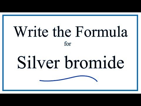 How to Write the Formula for Silver bromide (AgBr)