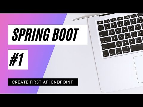 Create your first API EndPoint | Spring Boot Tutorial | WTTN