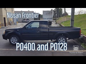 Nissan frontier P0400 egr flow malfunction and P0128 thermostat coolant location