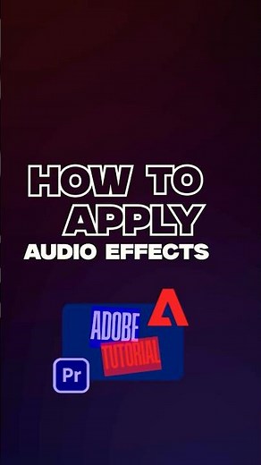How to Add Audio Effects in Premiere Pro | Quick Adobe Tutorial | Premiere in a Minute
