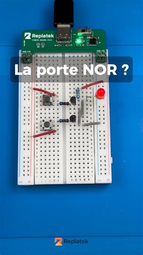 La porte NOR : c’est la porte OR, mais inversée. #NOR #arduino #electronics #tutorial #replatek