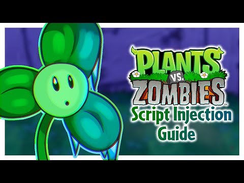 PvZ Amateur Guide 4: Script Injection