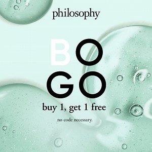 193K views · 15 reactions | BOGO is here. Buy 1, get 1 free on all your must-haves! (Or try something new on us.) | philosophy | Facebook