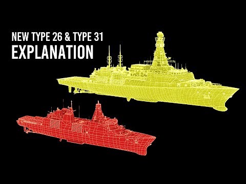 The UK Navy's new Type 26 & Type 31 warships will be a formidable force well into the 21st century