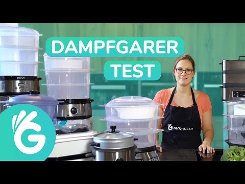 Dampfgarer Test - 10 Garer im Vergleich
