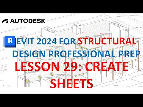 REVIT 2024 FOR STRUCTURAL DESIGN: CREATE SHEETS
