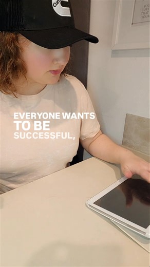 Everyone wants to be successful