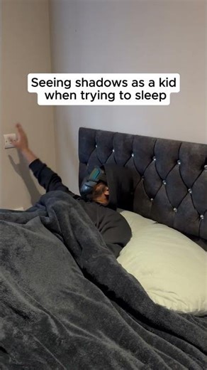 Seeing shadows as a kid when trying to sleep
