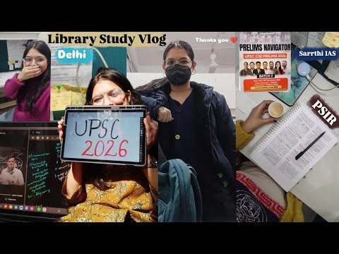 UPSC Study Vlog|Library Study Routine| Prelims Navigator New Batch | IAS Aspirants Life in Delhi