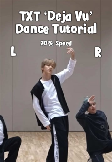 TXT (투모로우바이투게더) ‘Deja Vu’ Mirrored Dance Tutorial 70% Speed @TOMORROW X TOGETHER #TXT #TOMMOROW_X_TOGETHER #TXT_DEJAVU #DEJAVU #KPOP