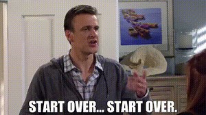 Start over... Start over.