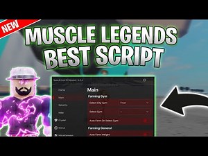 *NEW* Muscle Legends Script (PASTEBIN 2025) (AUTO FARM ,KILL AURA, SPEED)