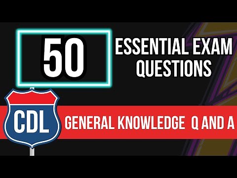 CDL General Knowledge Questions and Answers 2025 (DMV Permit Practice Written Test)