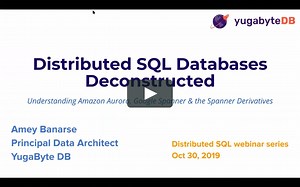 Distributed Databases Deconstructed: CockroachDB, TiDB and YugaByte DB