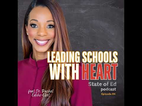 Ep. 84: Leading Schools With Heart
