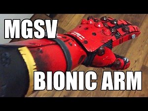 Let's make a Bionic arm from Metal Gear Solid 5
