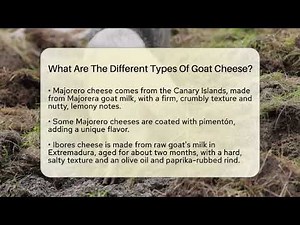 What Are The Different Types Of Goat Cheese? - Iberian Wonders