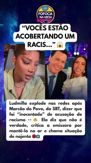 LUDMILLA ACUSA SBT E ABRAVANEL DE ACORBETAREM MARCÃO DO POVO APÓS REPERCUSSÃO COM ZEZÉ DI CAMARGO