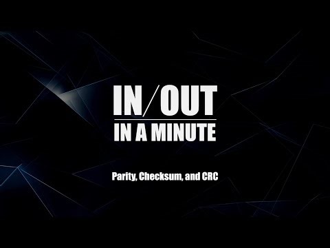 I/O in a minute: Parity, Checksum, and CRC