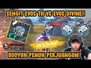 PEREBUTAN BOOYAH EVOS DIVINE VS EVOS TH DI LATEGAME!! DEG DEGAN CUY!!