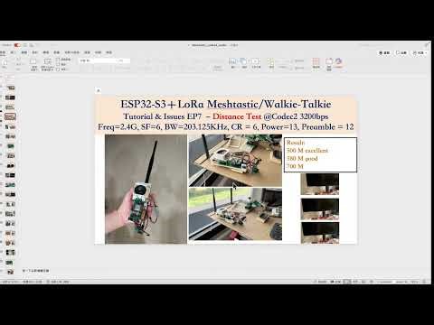 ESP32-S3＋LoRa Walkie-Talkie Tutorial & Issues EP7 – Distance Test @Codec2 3200bps