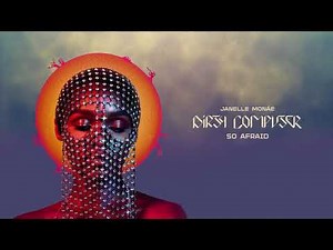 Janelle Monáe - So Afraid