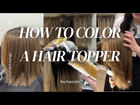 How To Color A Hair Topper