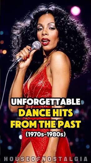 UNFORGETTABLE DANCE HITS FROM THE PAST (1970s-1980s) #nostalgia #oldies #classicshits #music