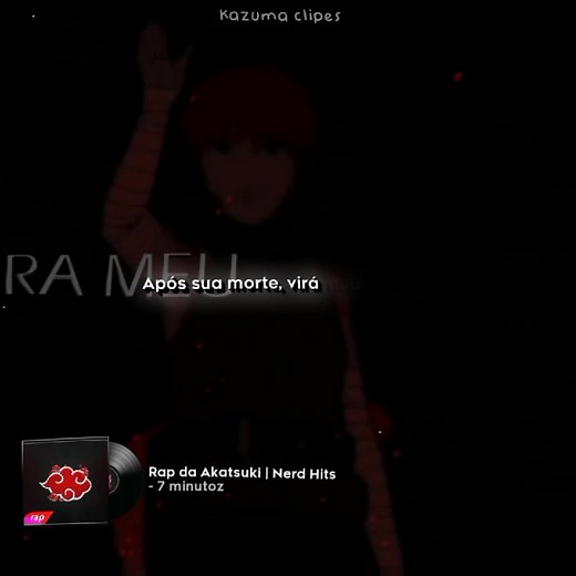 AKATSUKI - 7 MINUTOZ #7minutoz #rapdaakatsuki #fyp #edit #narutoshippuden #fyyyyyyyyyyyyyyyy