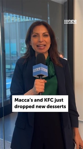 Macca’s and KFC just dropped new desserts