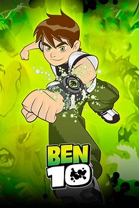 Ben 10 Summary, Trailer, Season List, Cast, Where to Watch and More