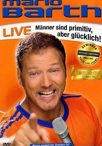 Mario Barth: Männer sind primitiv, aber glücklich! - Online Stream