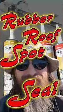 How to spot seal an RV rubber roof