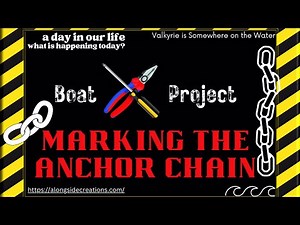 Marking the anchor chain. A better marking system for easier visibility. 2/18/23