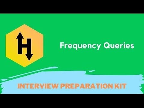 HackerRank Frequency Queries problem solution in Python Programming | Interview Preparation Kit