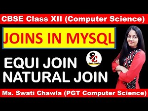 JOINS IN MYSQL | EQUI JOIN | NATURAL JOIN | CBSE CLASS 12 | COMPUTER SCIENCE