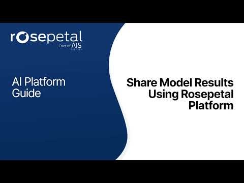 Share and Visualize Model Results Using Rosepetal Platform