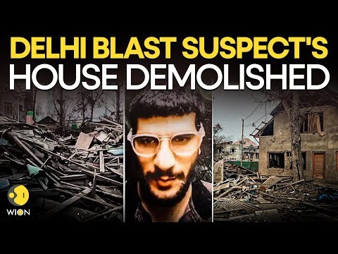 Red Fort Blast LIVE: Delhi Blast Suspect Dr Nabi's House Demolished in Overnight Operation | WION