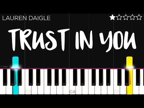 Lauren Daigle - Trust In You | EASY Piano Tutorial