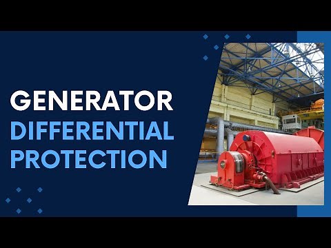 Generator Differential Protection I Biased and Percentage Differential Protection