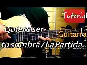 Quiero ser tu sombra - Guitarra Tutorial/Cover