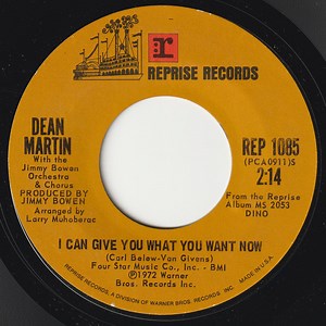 Dean Martin, Jimmy Bowen Orchestra & Chorus - I Can Give You What You Want Now / Guess Who