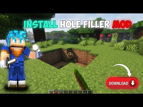 HOW TO INSTALL HOLE FILLER MOD IN MINECRAFT | ANY VERSION