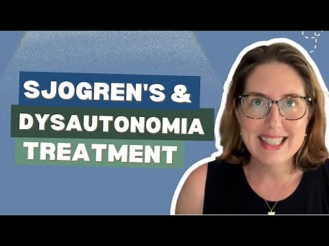Sjogren's & Dysautonomia TREATMENT: A Doctor's Toolkit for Relief (Part 2)