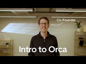 Introduction to Orca | Orca App, Orca Core and Orca Display