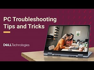 Computer Troubleshooting Tips and Tricks | Fix Common Dell PC Issues